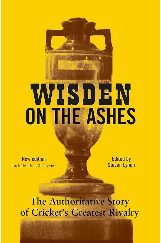 Wisden on the Ashes by Steven Lynch