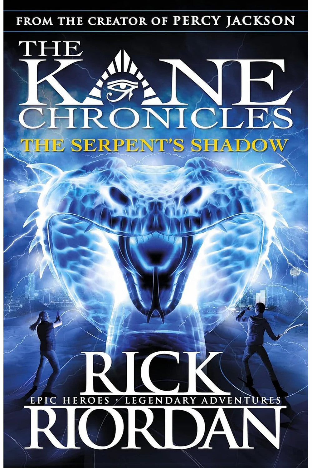 The Serpent's Shadow (The Kane Chronicles, Book 3) by Rick Riordan