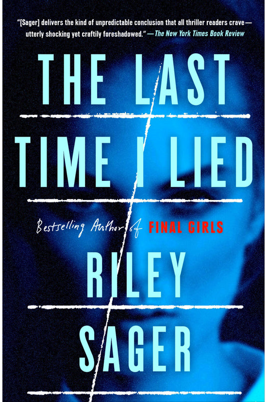 The Last Time I Lied by Riley Sager