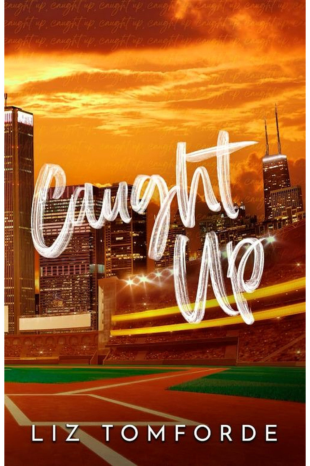 Caught Up by Liz Tomforde
