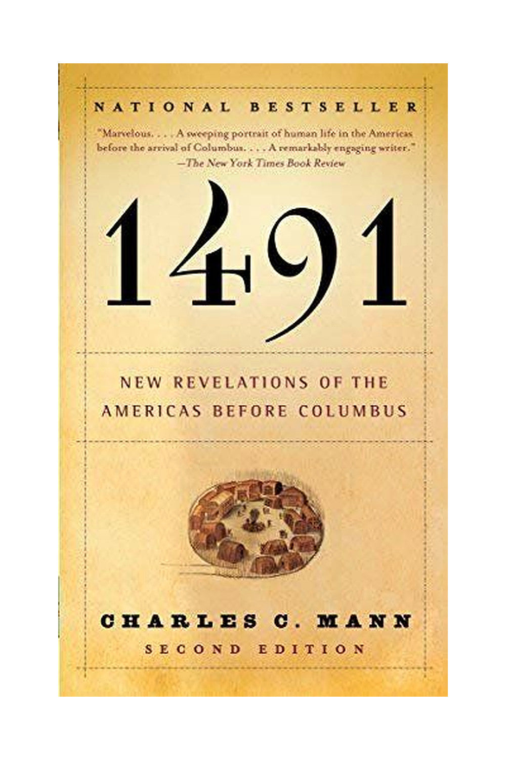 1491: New Revelations of the Americas Before Columbus by Charles C. Mann