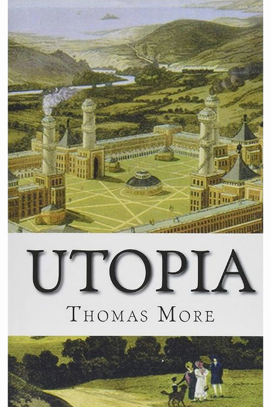 Utopia by Thomas More
