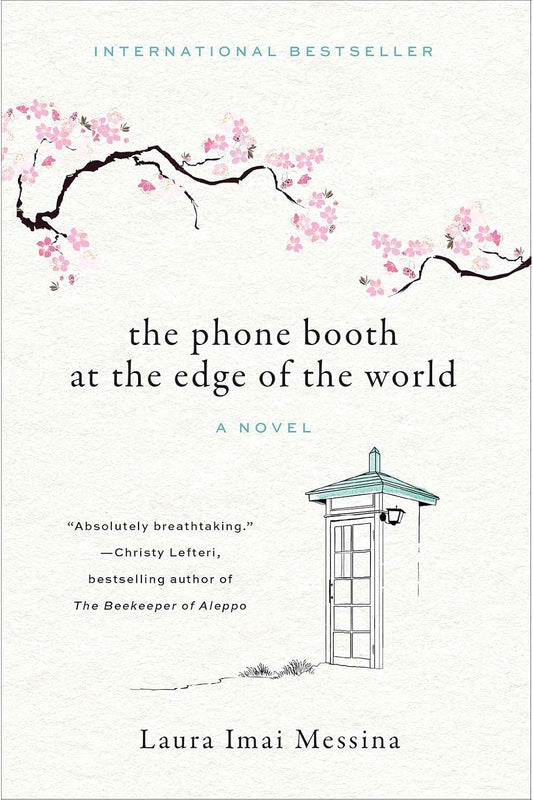 The Phone Booth at the Edge of the World by Laura Imai Messina