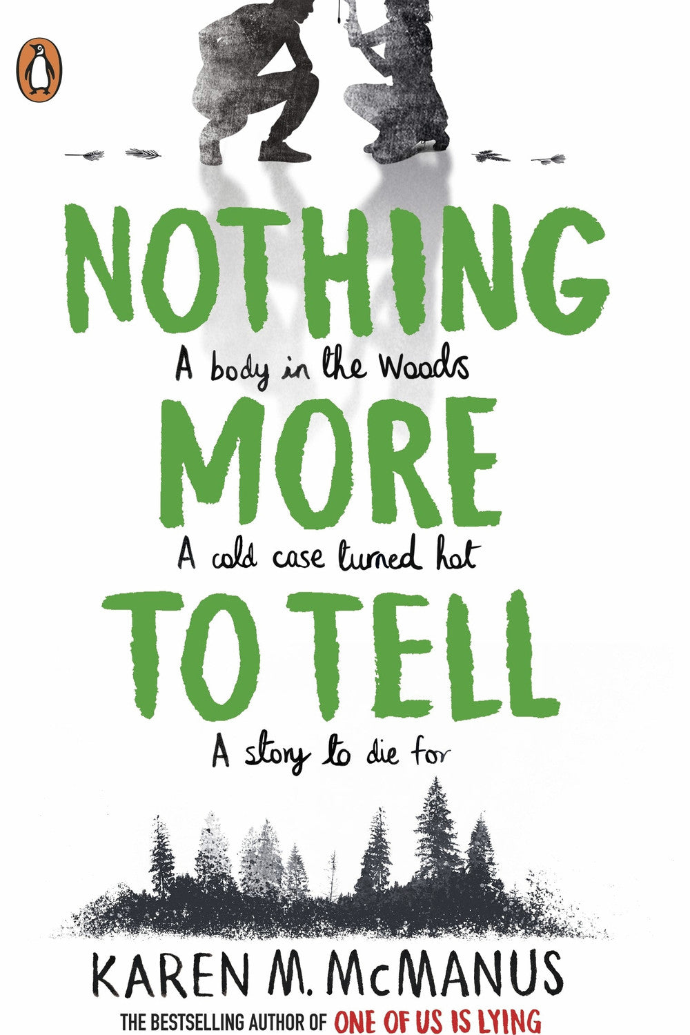 Nothing More to Tell by Karen M. McManus