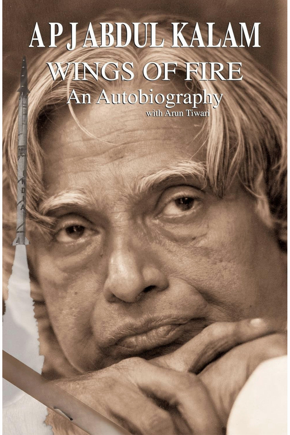 Wings of Fire by A. P. J. Abdul Kalam