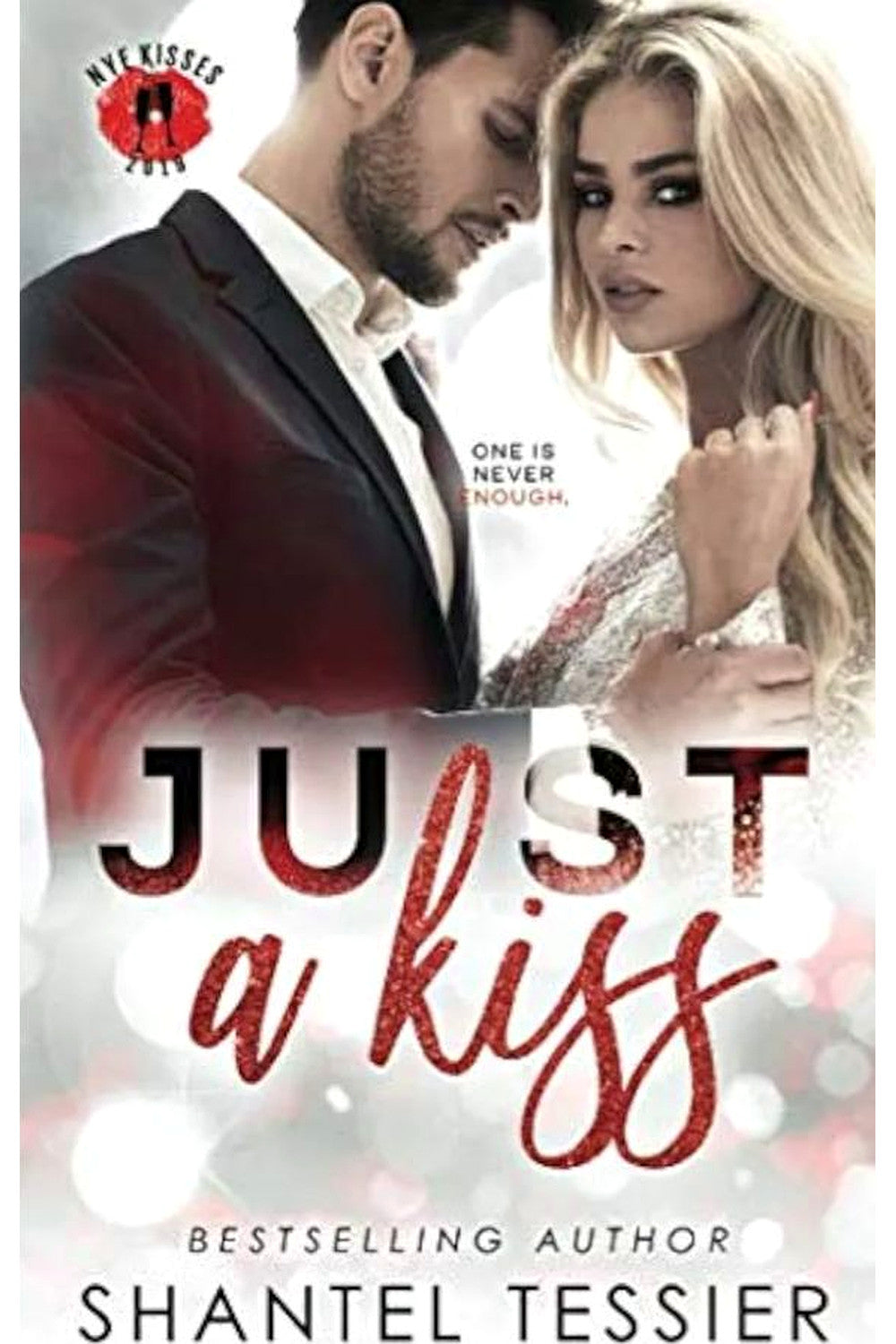 Just a Kiss by Shantel Tessier