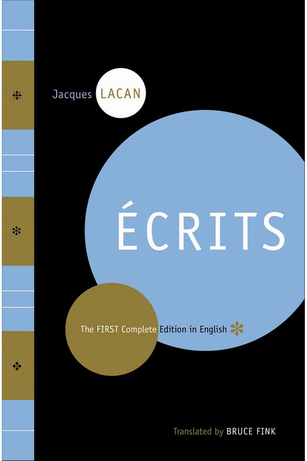 Écrits: The First Complete Edition in English by Jacques Lacan