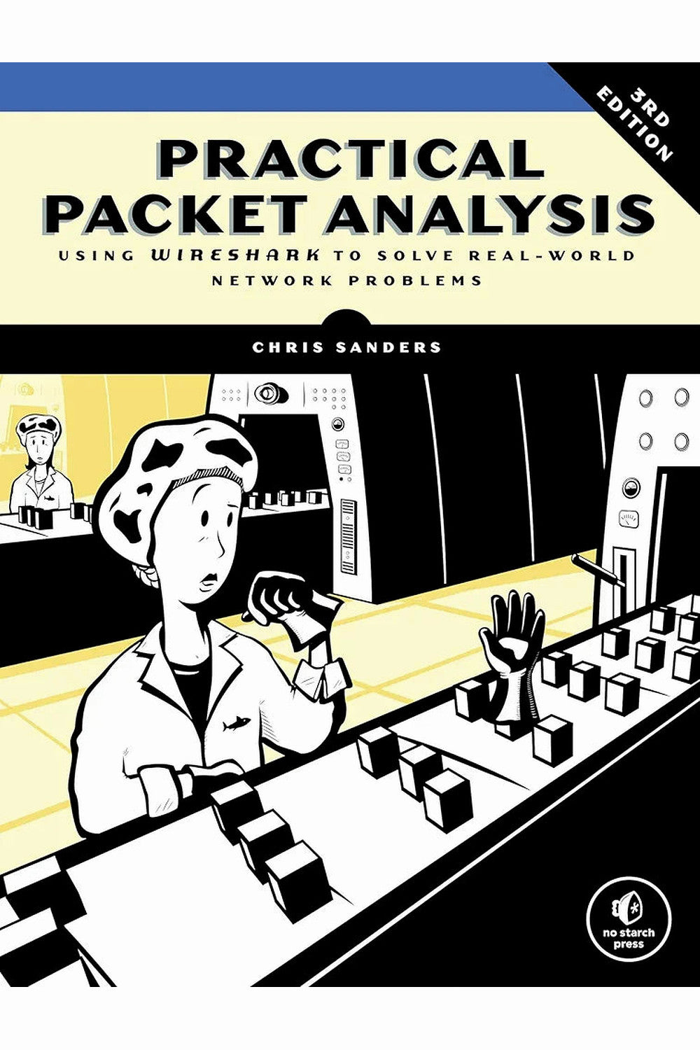 Practical Packet Analysis by Chris Sanders