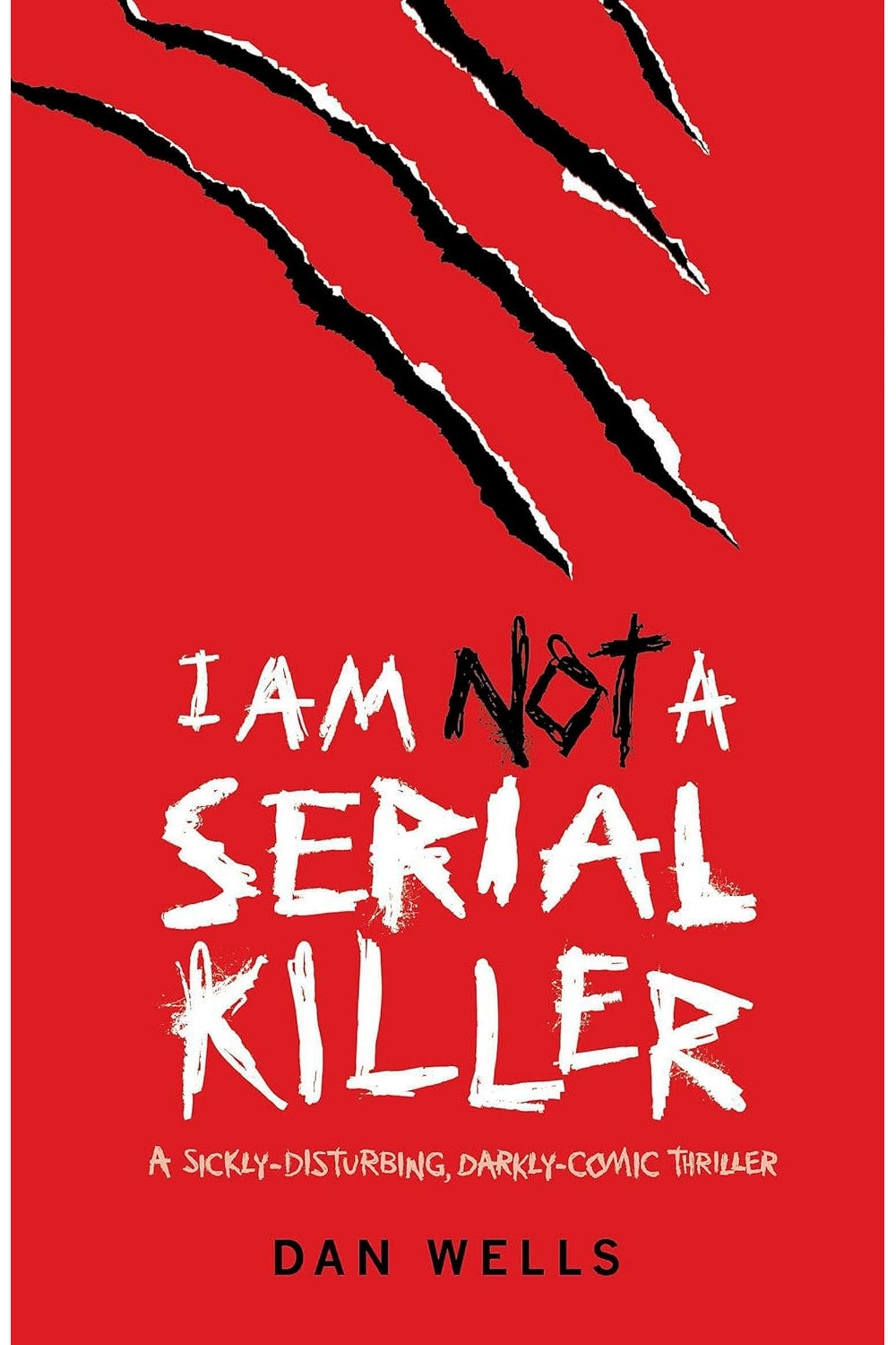 I Am Not a Serial Killer by Dan Wells