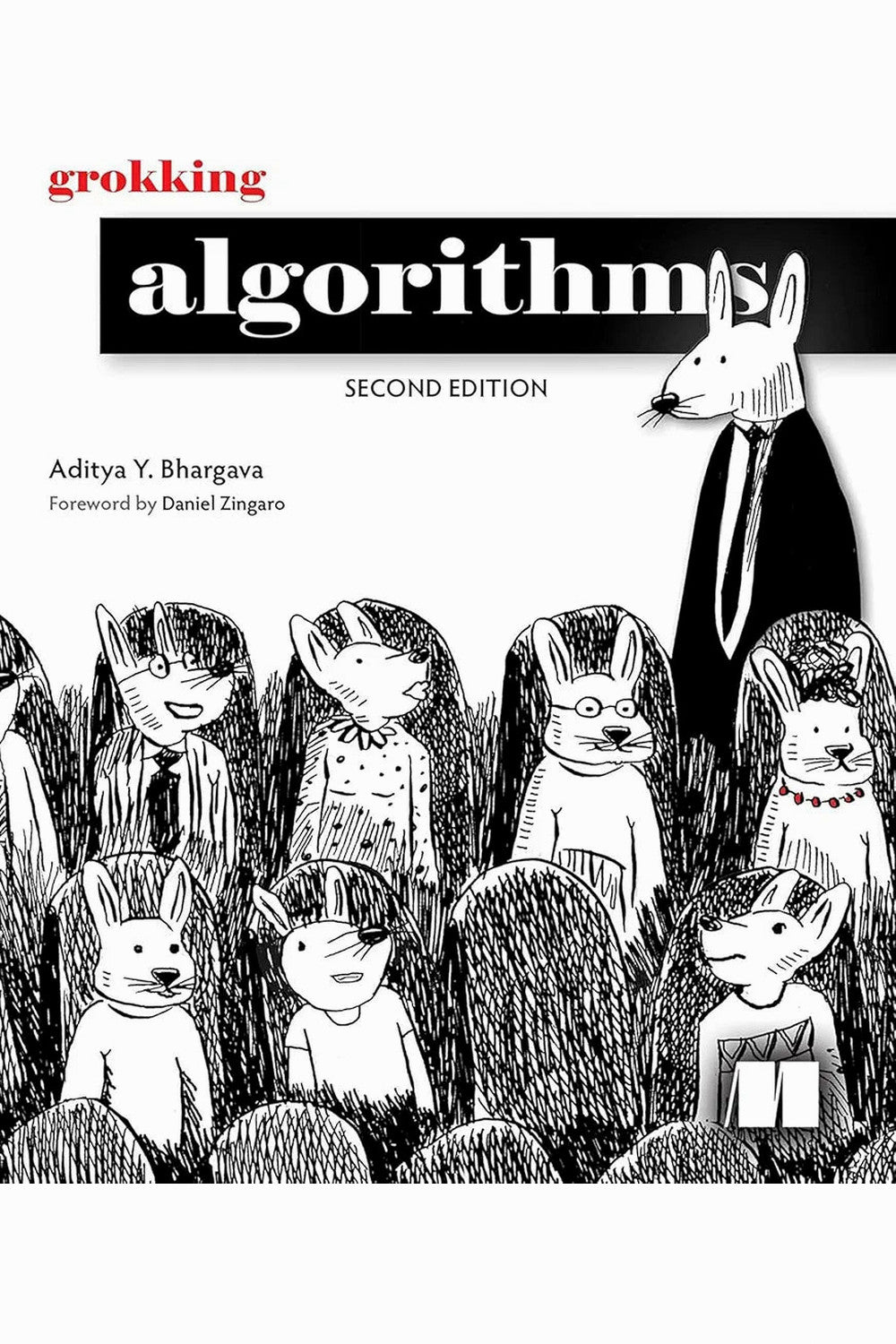 Grokking Algorithms (Second Edition) by Aditya Y. Bhargava