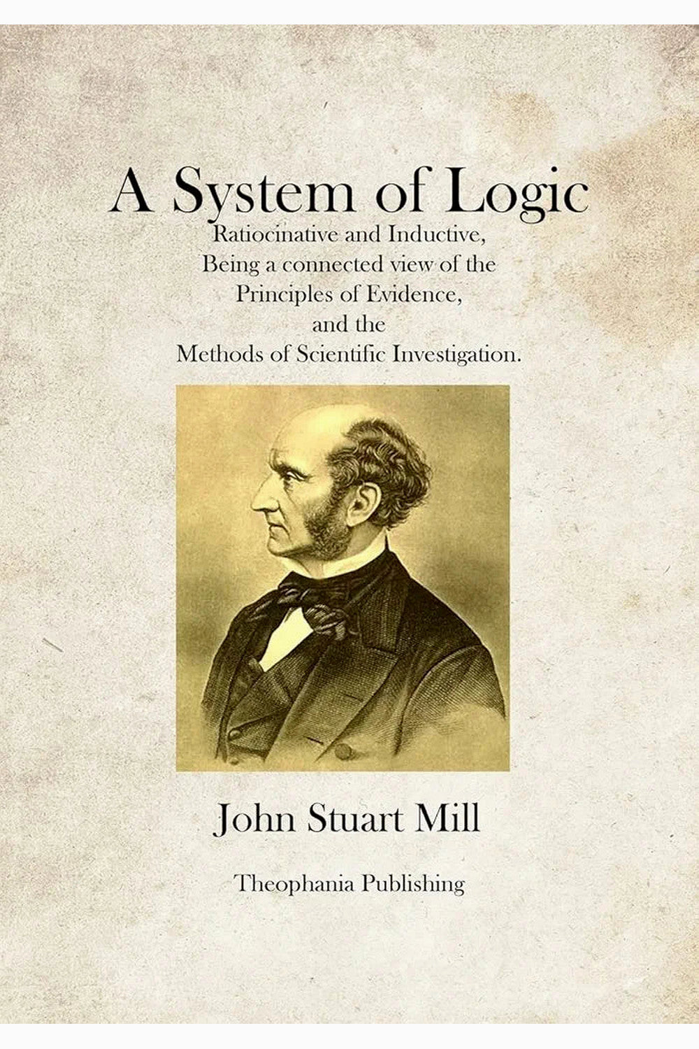 A System of Logic by John Stuart Mill
