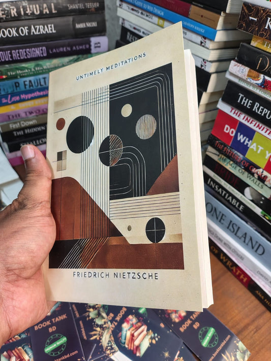 Untimely Meditations by Friedrich Nietzsche