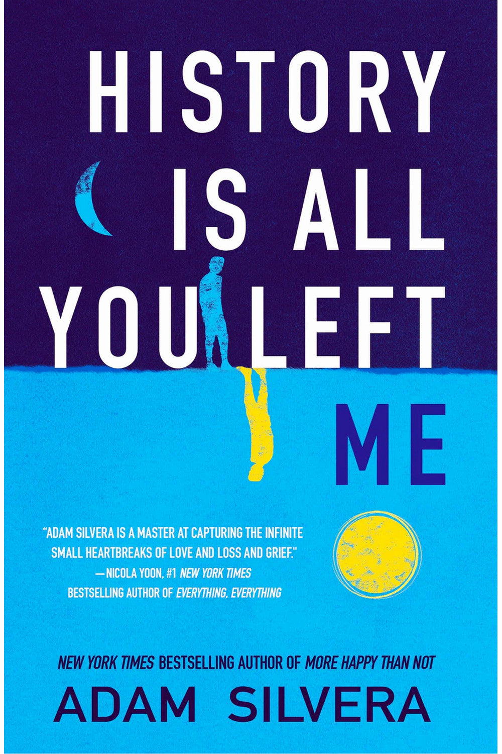 History Is All You Left Me by Adam Silvera
