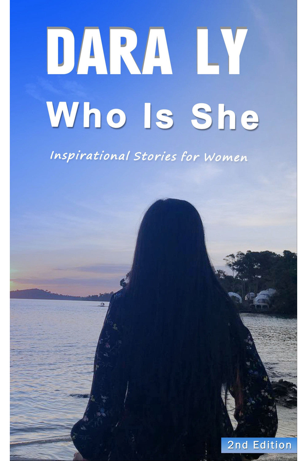 Who Is She by Dara Ly