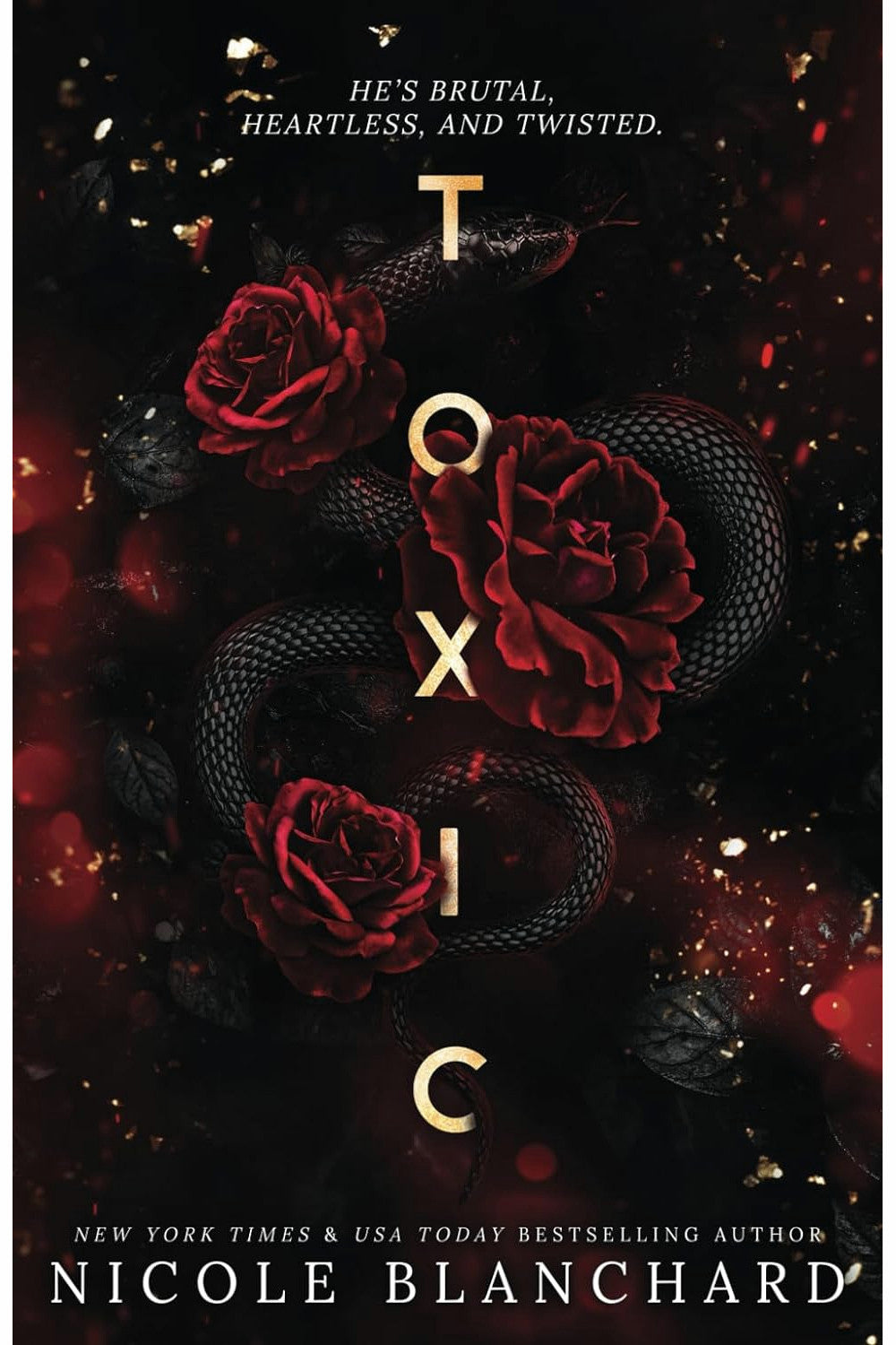 Toxic by Nicole Blanchard
