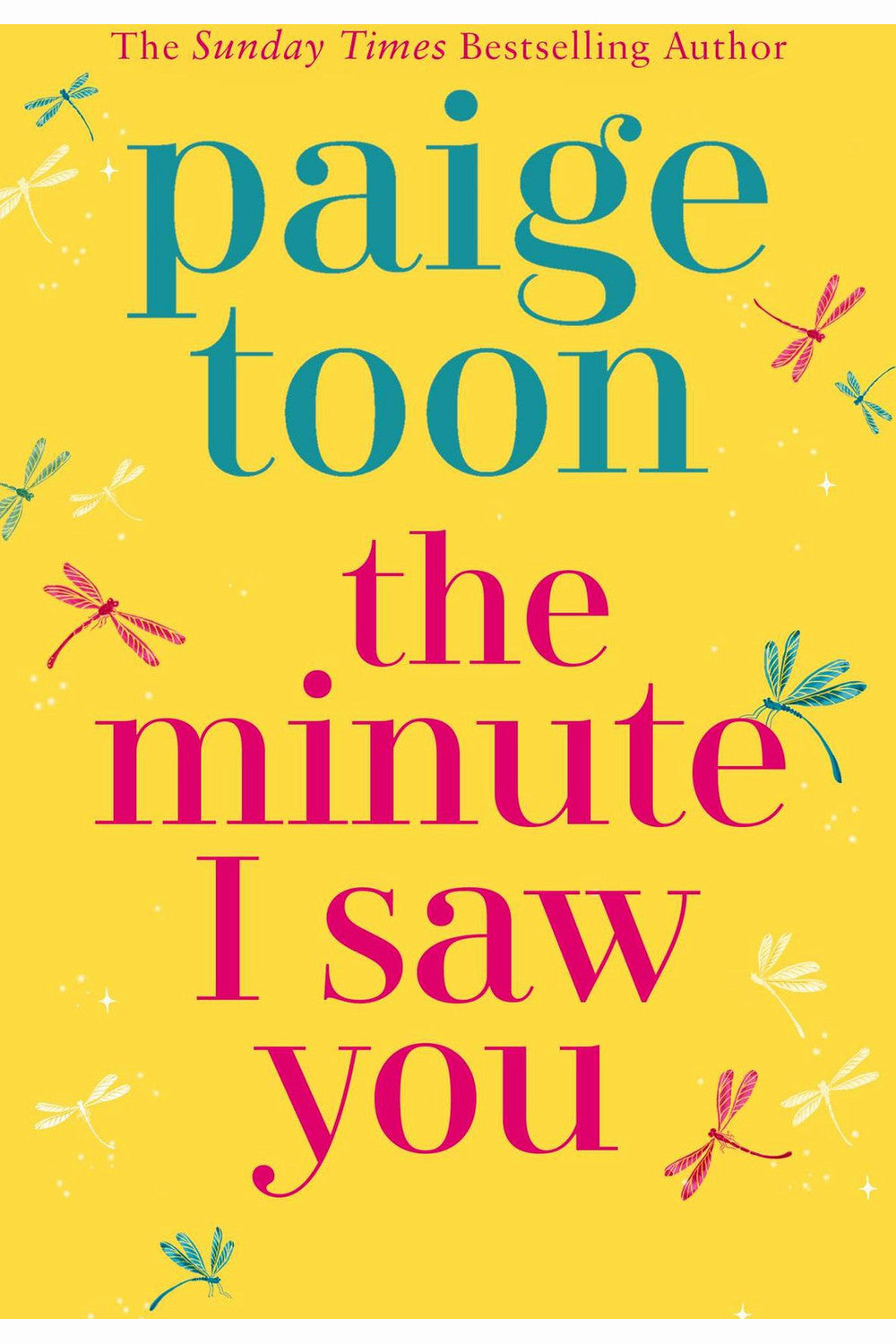 The Minute I Saw You by Paige Toon