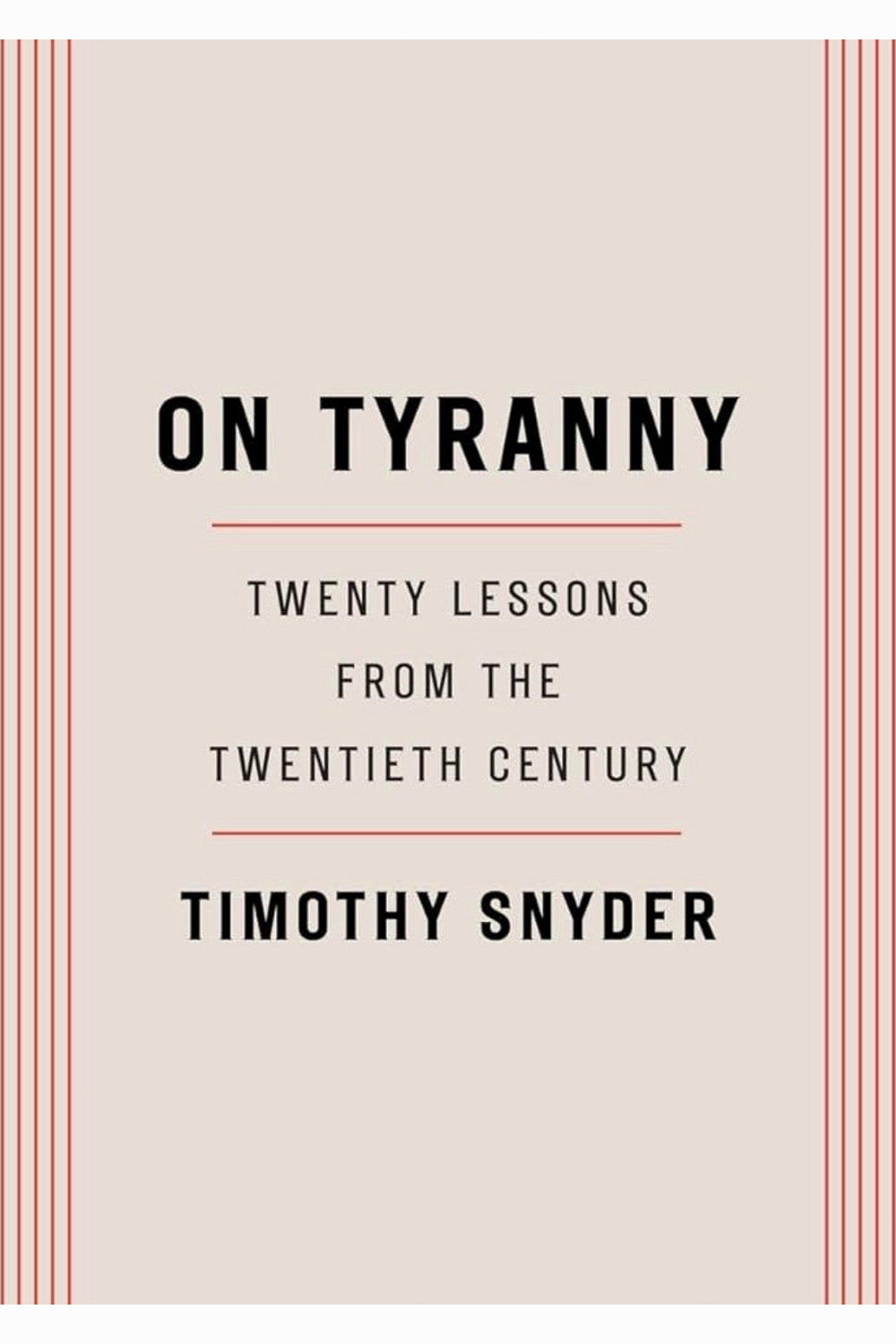 On Tyranny by Timothy Snyder