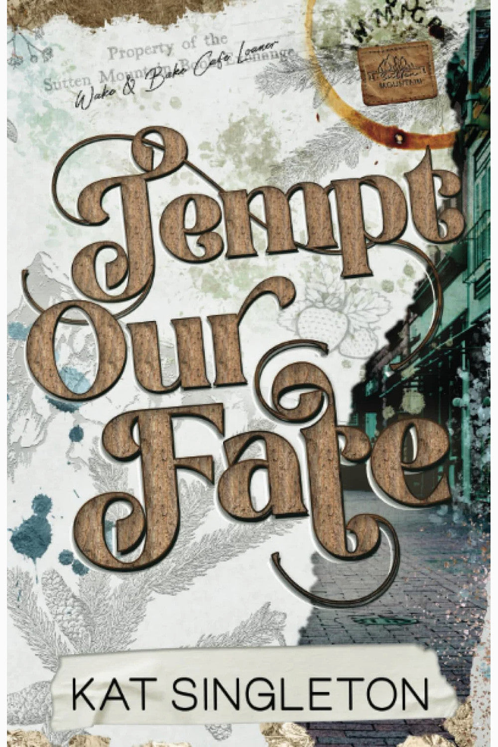 Tempt Our Fate by Kat Singleton