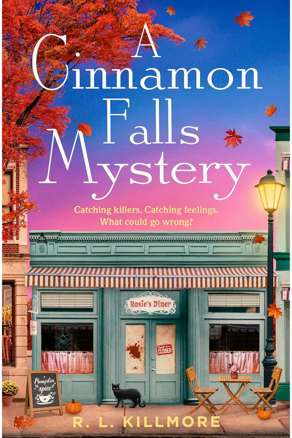 A Cinnamon Falls Mystery by R. L. Killmore