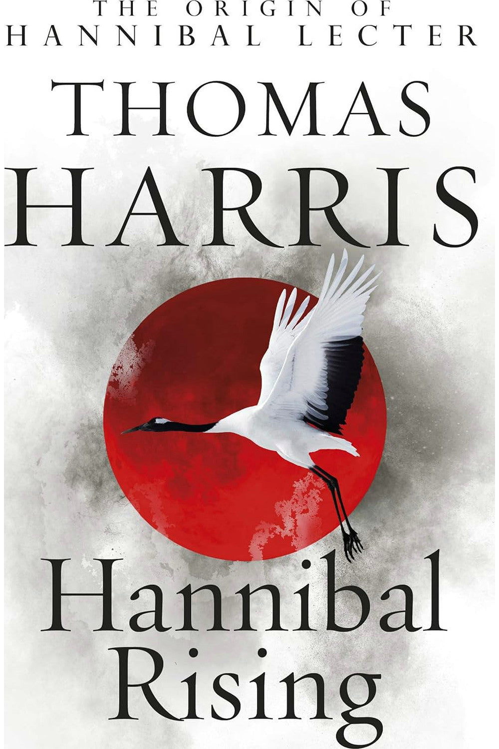 Hannibal Rising by Thomas Harris