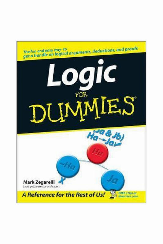 Logic For Dummies by Mark Zegarelli