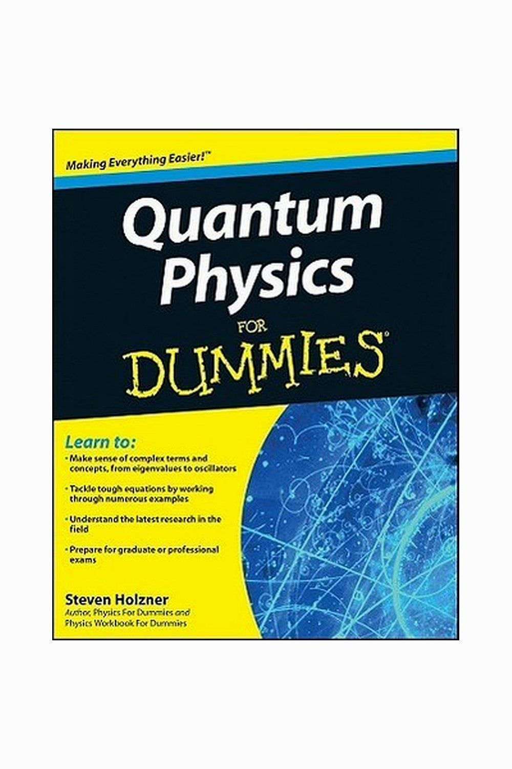 Quantum Physics For Dummies by Steven Holzner