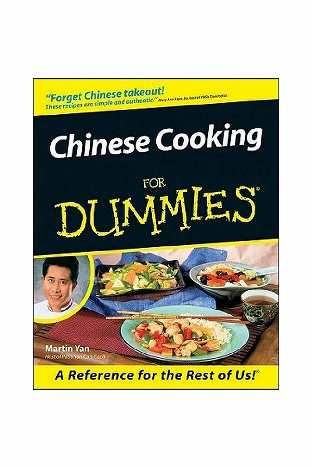 Chinese Cooking For Dummies by Martin Yan