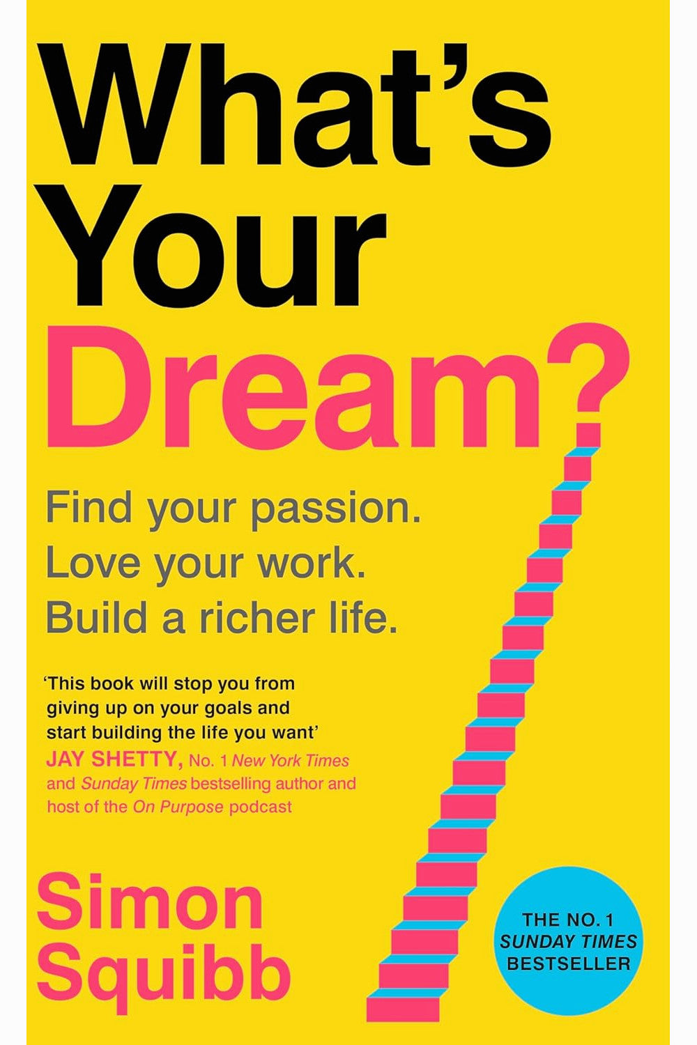 What's Your Dream? by Simon Squibb