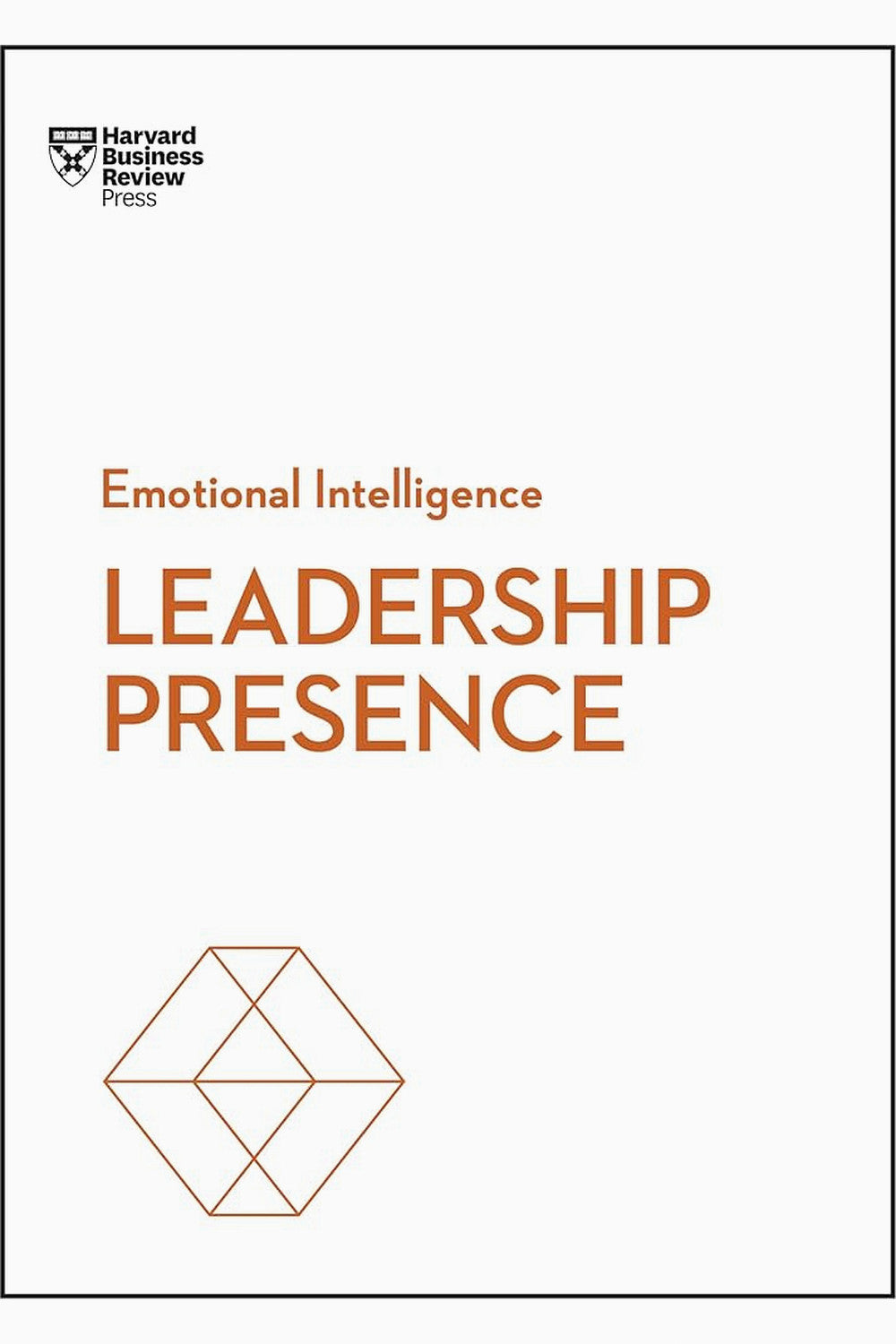 Leadership Presence by Harvard Business Review
