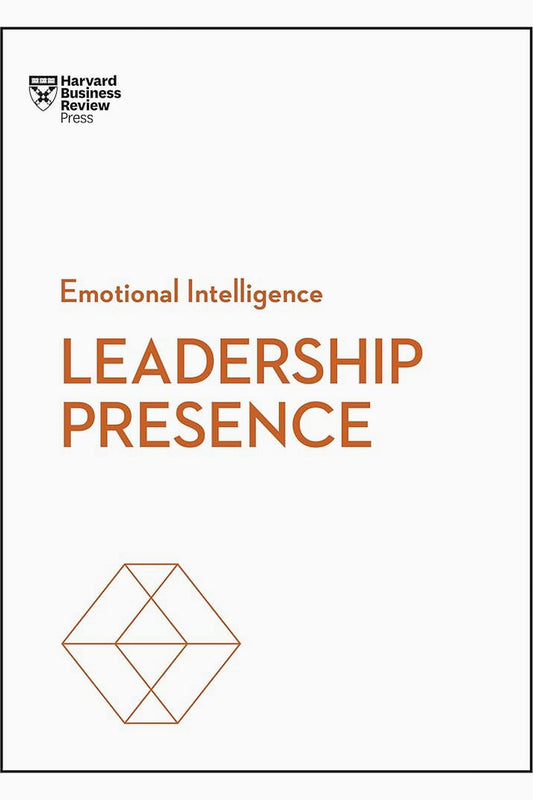 Leadership Presence by Harvard Business Review