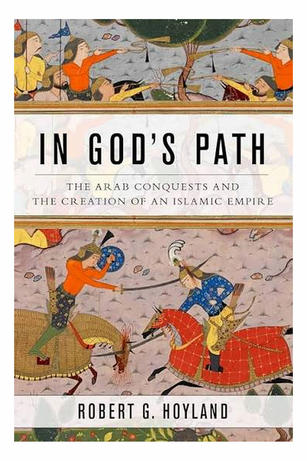 In God's Path by Robert G. Hoyland