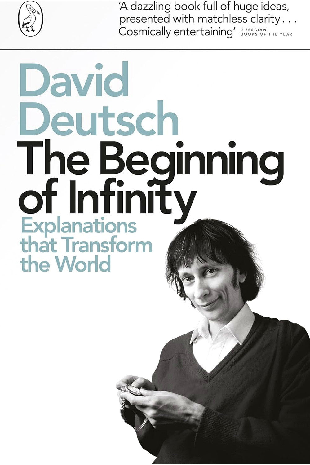 The Beginning of Infinity by David Deutsch
