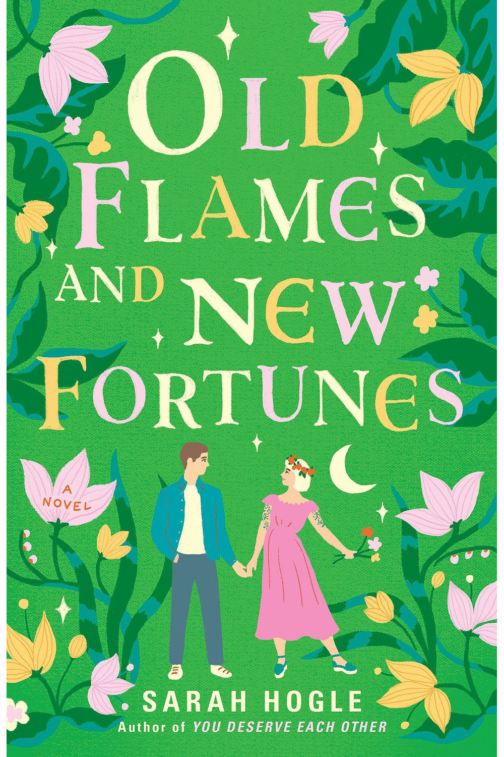 Old Flames and New Fortunes by Sarah Hogle