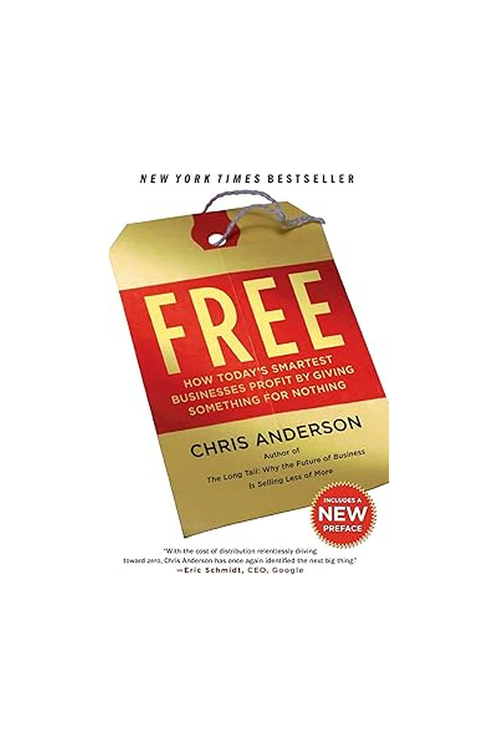 Free: How Today's Smartest Businesses Profit by Giving Something for Nothing by Chris Anderson