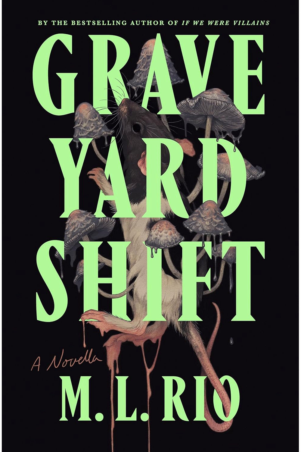 Graveyard Shift by M. L. Rio