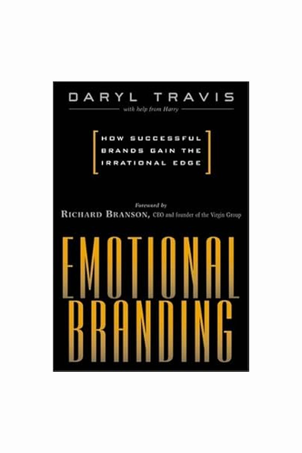 Emotional Branding by Daryl Travis