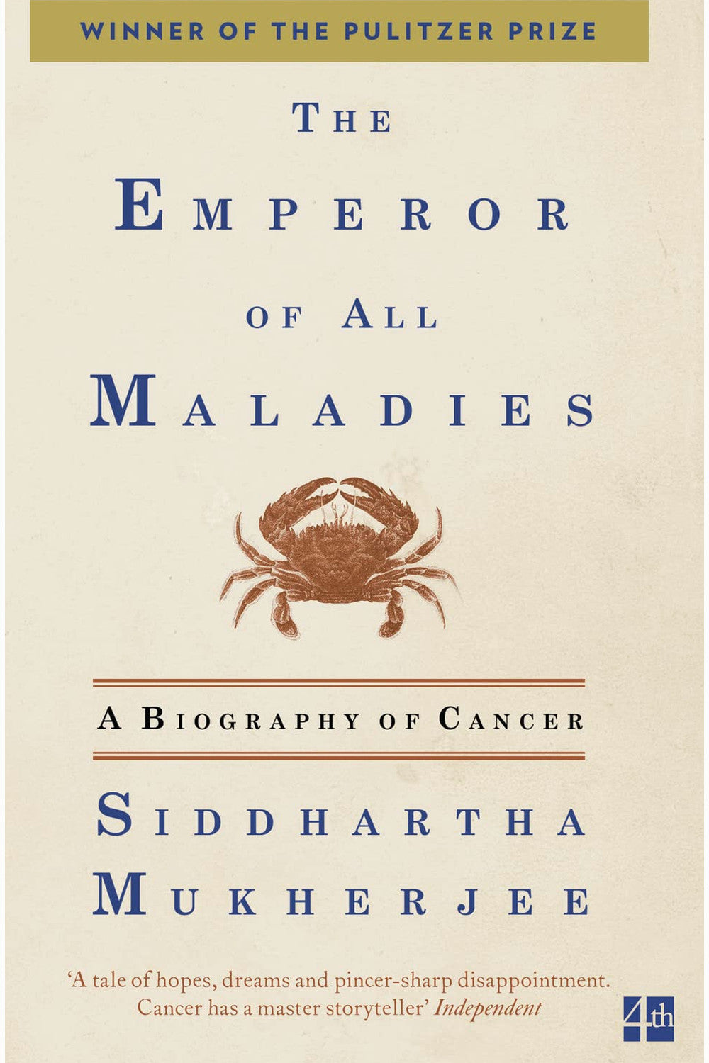 The Emperor of All Maladies by Siddhartha Mukherjee