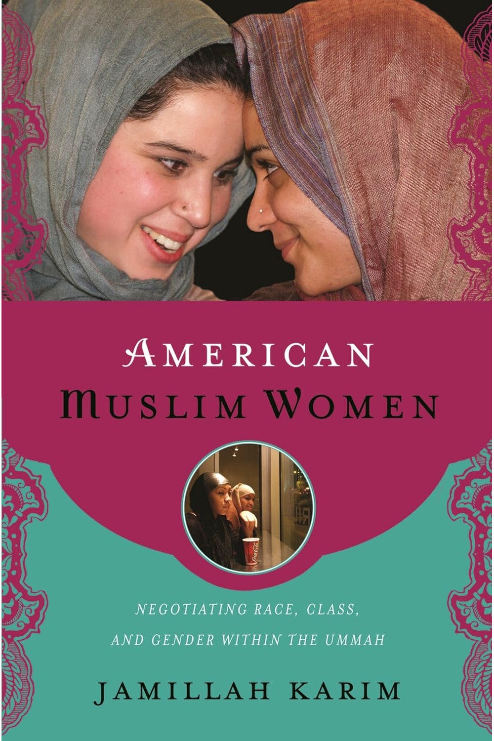 American Muslim Women by Jamillah Karim