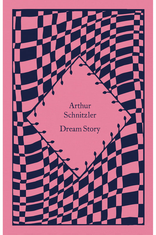 Dream Story by Arthur Schnitzler
