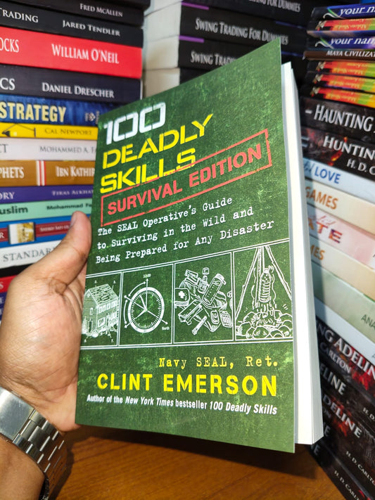 100 Deadly Skills: Survival Edition by Clint Emerson
