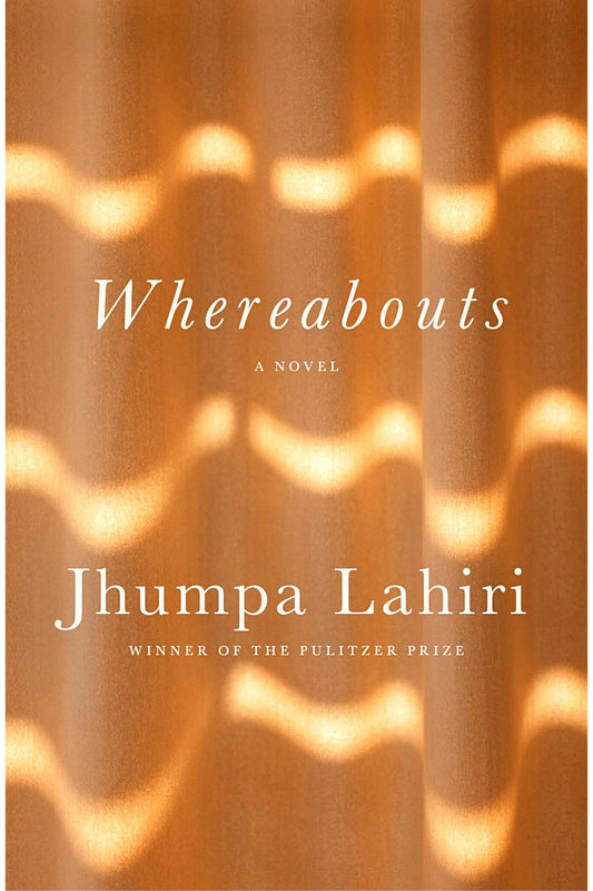 Whereabouts by Jhumpa Lahiri