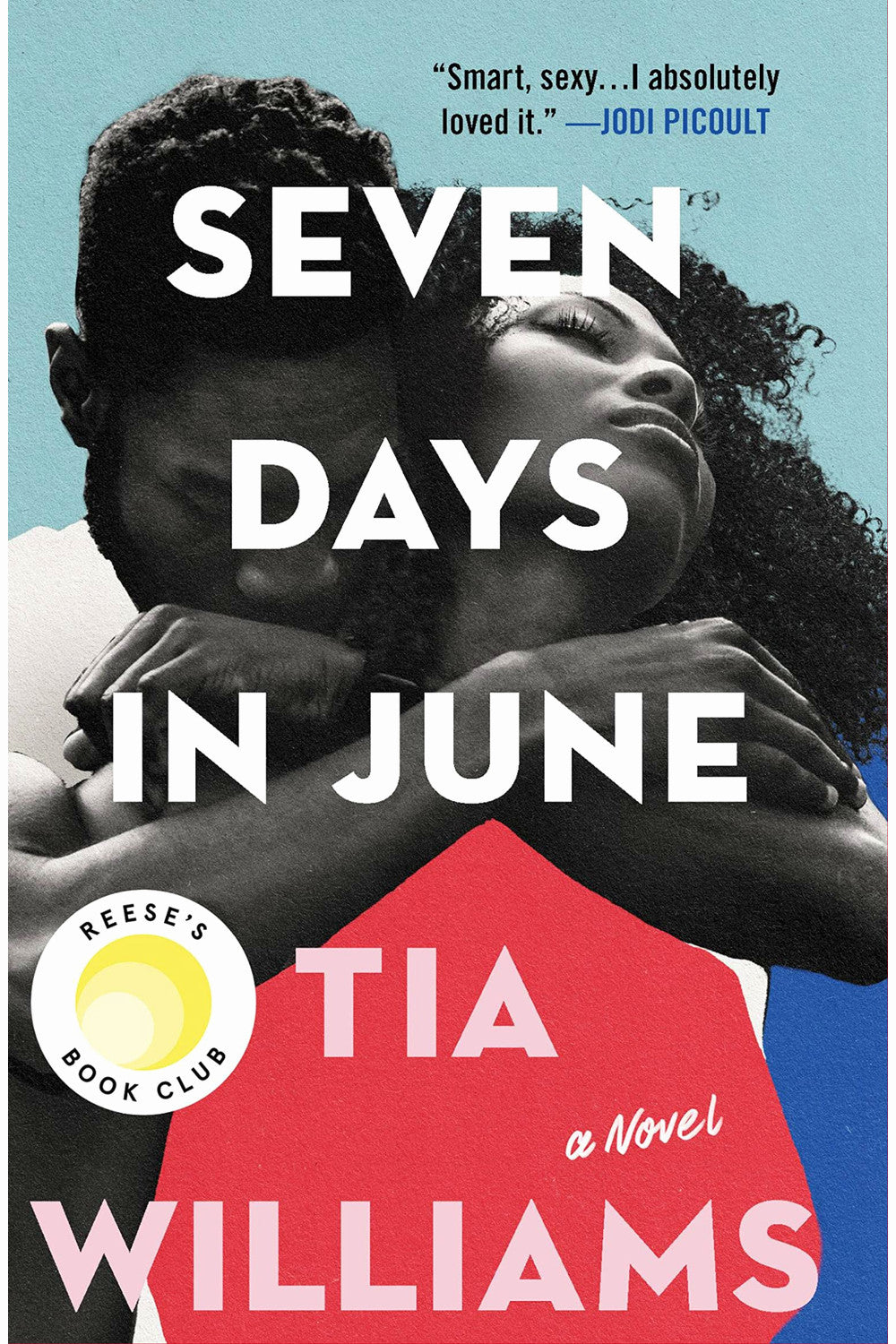 Seven Days in June by Tia Williams