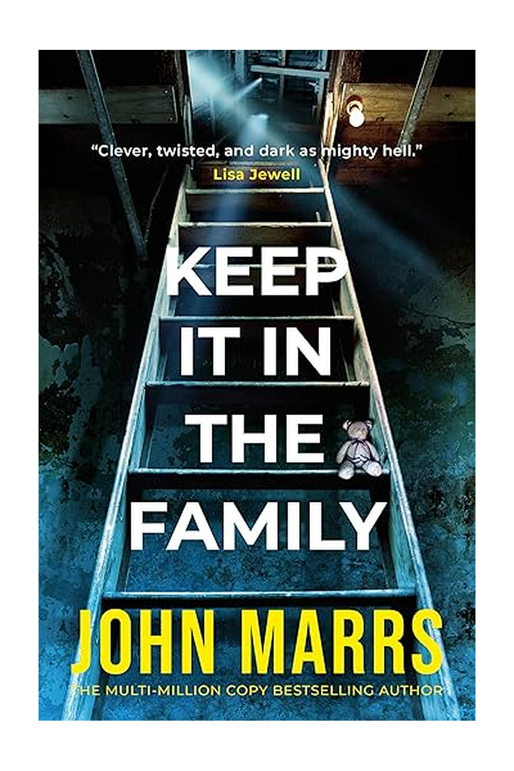 Keep It in the Family by John Marrs