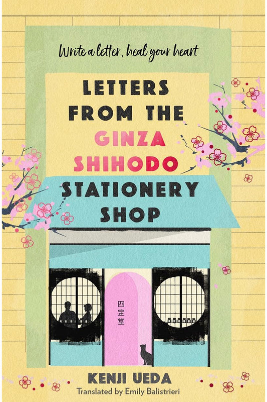 Letters from the Ginza Shihodo Stationery Shop by Kenji Ueda