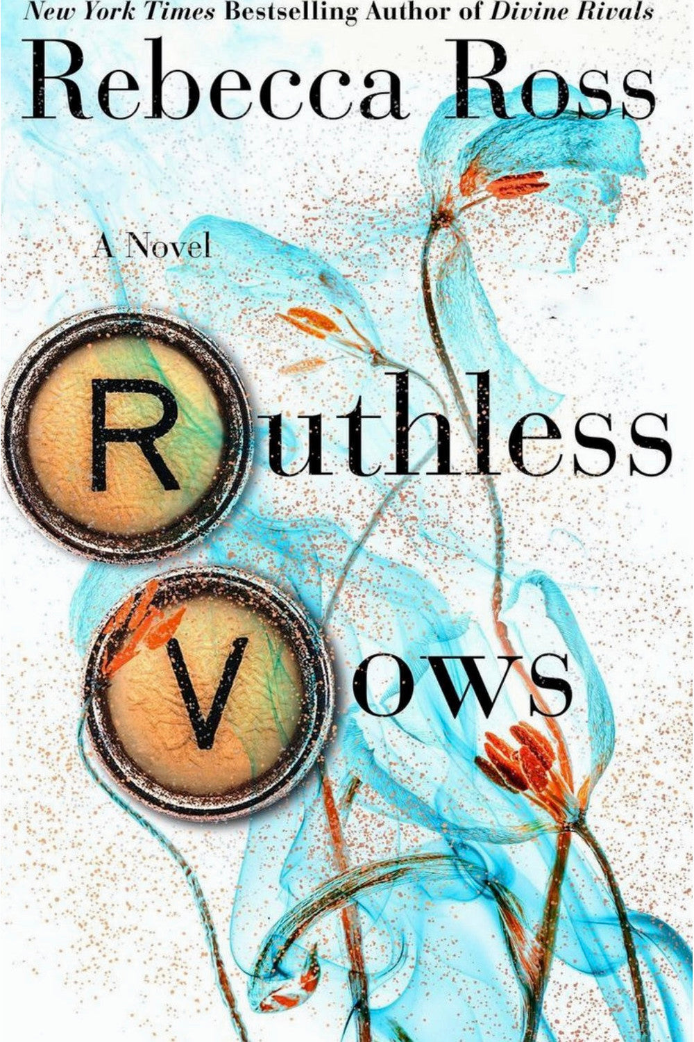 Ruthless Vows by Rebecca Ross