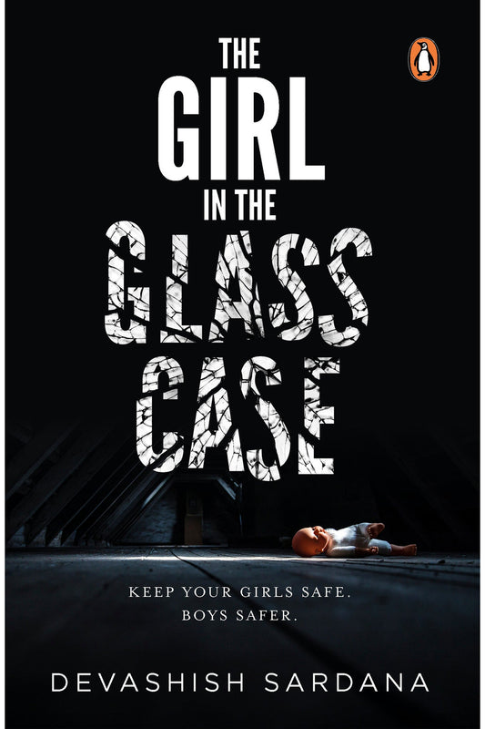 The Girl in the Glass Case by Devashish Sardana