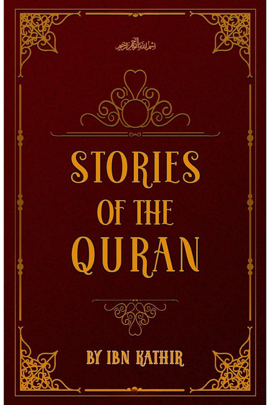 Stories of the Qur'an by Ibn Kathir