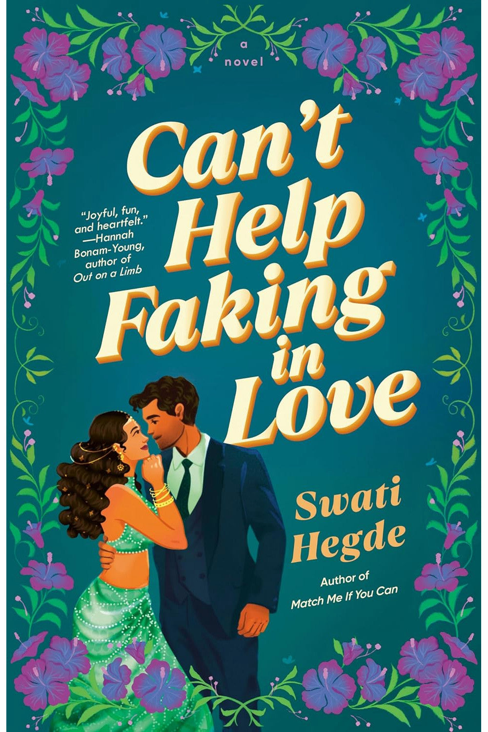Can't Help Faking in Love by Swati Hegde