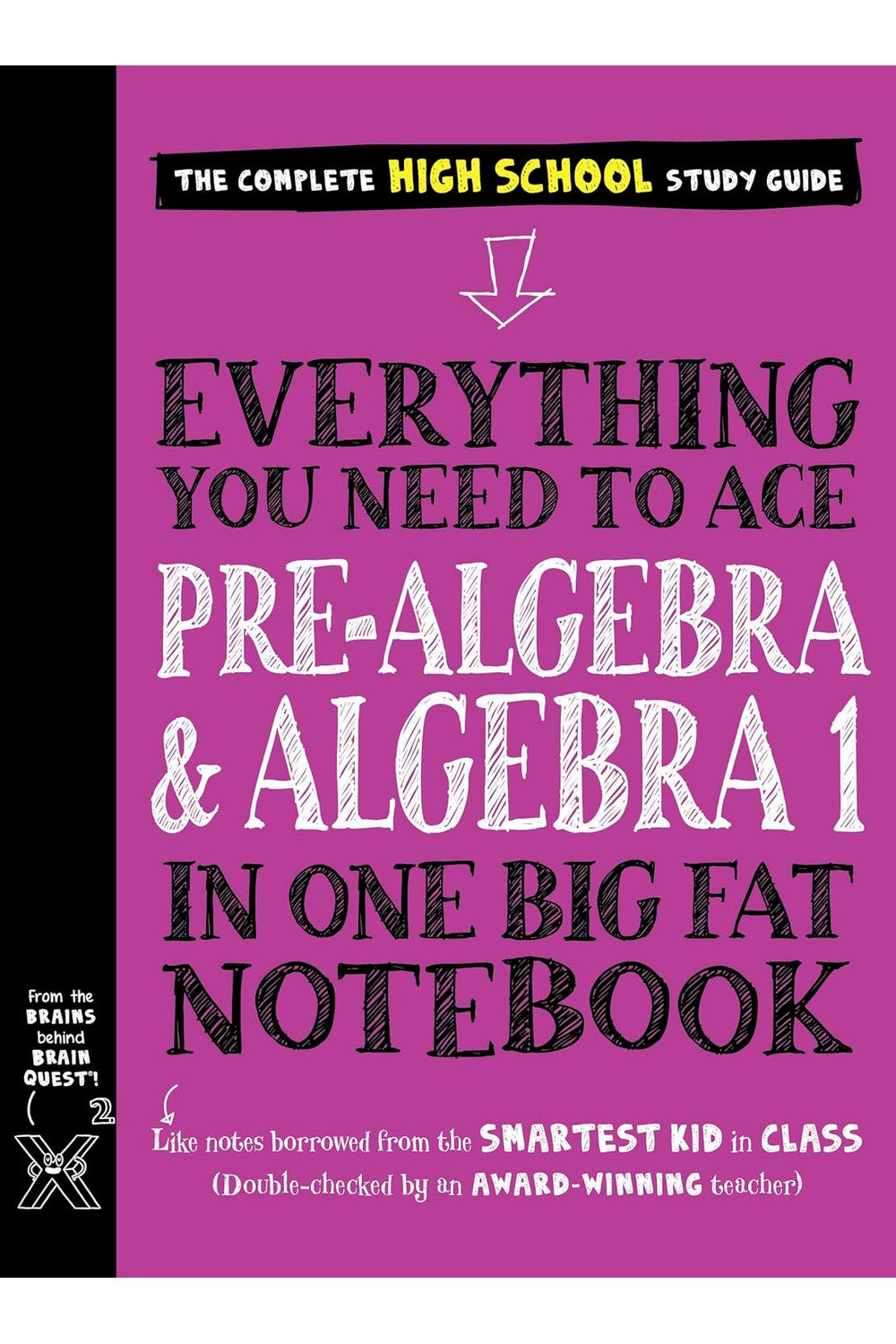Everything You Need to Ace Pre-Algebra and Algebra I by Workman Publishing
