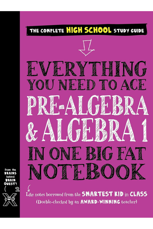 Everything You Need to Ace Pre-Algebra and Algebra I by Workman Publishing